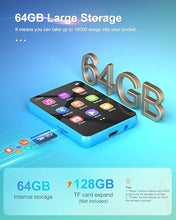 Load image into Gallery viewer, 64GB 2.4" Full Touch Screen MP3 Player with Bluetooth 5.3, Portable HiFi Sound Quality Music Player with Speaker, FM Radio, Line-in Voice Recorder, E-Book, Headphones Included, Max 128GB Expandable