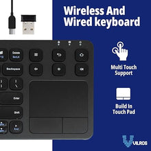Load image into Gallery viewer, Vilros 2.4G Wireless & Wired Touch Keyboard with Built-in Touchpad- USB Wired + 2.4G Wireless Keyboard Compatible with Raspberry Pi