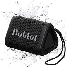 Load image into Gallery viewer, Bobtot Portable Bluetooth Speaker Wireless 10W Peak, IPX7 Waterproof Mini Speaker, 15H Playing Time, Loud and Stereo Sound with Bass, TWS Pairing, Outdoor Small Speaker for Party, Camping, Travel