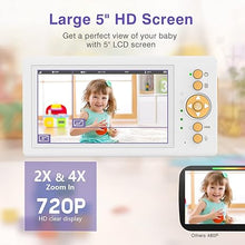 Load image into Gallery viewer, Baby Monitor with Camera and Audio, 5" 720P HD Screen Video Baby Monitor with Pan-Tilt-Zoom Camera, 30hrs Long Battery Life on ECO, No WiFi, Two Way Talk, Night Vision, Ideal for New Moms