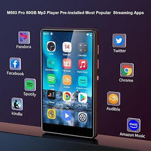 Load image into Gallery viewer, 80GB Music Player, Mp3 & Mp4 Player with Bluetooth and WiFi with 4" IPS Touch Screen Digital Audio Players, M503 Pro Spotify Player with Amazon Music, Audible, Chrome Browser, Support Up 512GB