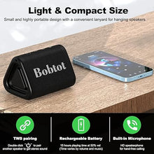 Load image into Gallery viewer, Bobtot Portable Bluetooth Speaker Wireless 10W Peak, IPX7 Waterproof Mini Speaker, 15H Playing Time, Loud and Stereo Sound with Bass, TWS Pairing, Outdoor Small Speaker for Party, Camping, Travel