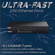 Load image into Gallery viewer, TRENDnet 8-Port Unmanaged 2.5G Gaming Switch, 8 x 2.5GBASE-T Ports, 40Gbps Switching Capacity, Backwards Compatible with 1000Mbps Devices, Fanless, Wall Mountable, Lifetime Protection, Black, TEG-S380