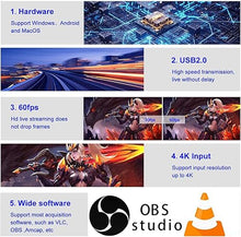 Load image into Gallery viewer, Video Capture Card 4K HDMI Device with Loop Out, Full HD 1080P Game Capture Video Recorder for Live Streaming, Broadcasting or Video Conference,S3/PS4/Xbox One/DSLR/Camcorders