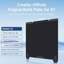 Load image into Gallery viewer, Official Creality Original K1 Build Plate 235x235mm Smooth PEI Sheet Flexible Spring Steel Magnetic 3D Printer Build Plate for K1/K1C/Ender 3/3 V2/3 Pro/5/5 Pro/3 Neo/3 V2 Neo