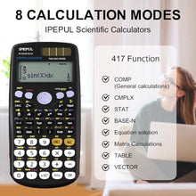 Load image into Gallery viewer, Scientific Calculators, IPepul Math Calculator with 417 Function, Solar Battery Power and 4-Lines Display, School Supplies for Middle High College Students Teachers (Black)_648