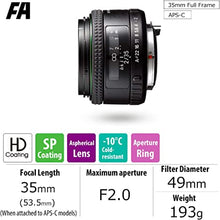 Load image into Gallery viewer, HD PENTAX-FA35mmF2 Versatile Wide-Angle Lens Latest HD Coating minimizes Flare and Ghost SP Coating to Repel Stains New Exterior Design Hybrid aspherical Lens for Extra-Clear, high-Contrast Images