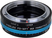 Load image into Gallery viewer, Vizelex ND Throttle Lens Adapter Compatible with Canon FD Lenses on Micro Four Thirds Cameras