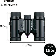 Load image into Gallery viewer, Pentax Binoculars UD 9x21 Black. A Bright, Clear Field of View,Lightweight Body with a roof Prism, and Fully Multi-Coated Optics Achieve Excellent Image Performance for Concerts, Sports and Traveling