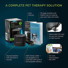 Load image into Gallery viewer, Sound Oasis Bluetooth Sound Therapy System for Pets I 20 Built-in Sounds I Dr Developed Sounds I Sleep Enhancer and Calms Pet Anxiety