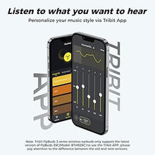 Load image into Gallery viewer, Tribit Wireless Earbuds, 110H Playtime Bluetooth 5.3 IPX8 Waterproof Touch Control True Wireless Bluetooth Earbuds with Mic Earphones in-Ear Deep Bass Built-in Mic Bluetooth Headphones, FlyBuds 3
