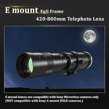 Load image into Gallery viewer, 420-800mm Telephoto Lens for Sony E - Manual Focus(MF) Zoom Lens for Sony A7C A7R A7S A7 A9 A6700 A6600 A6500 A6400 A6300 A6100 A6000 A5100 A5000 NEX-7 NEX-6 NEX-5 ZV-E10 etc (for Sony E Mount)
