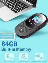 Load image into Gallery viewer, 64GB MP3 Player with Bluetooth 5.2,HiFi Music MP3 Player with Clip, Portable MP3 Player with 1.5&quot; Screen/Pedometer for Sports,Running, Earphone Included,Ideal Gift
