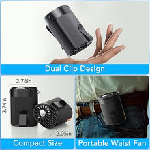 Load image into Gallery viewer, Rechargeable Waist Fan, Portable Fans with 25H Battery Life, 4 Speeds Adjustable Belt Fan Under Shirt, 6600 RPM Turbo Personal Dual Clip Fan, Hands-Free Hanging Neck Fan for Hiking, Outdoor, Jobsite
