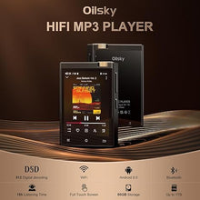 Load image into Gallery viewer, HiFi MP3 Player with Bluetooth and WiFi, Oilsky Lossless DSD High-Resolution Digital Audio Music Player, High-Resolution Portable Audio Player with 64GB Card, Supports up to 1TB
