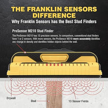 Load image into Gallery viewer, Franklin Sensors ProSensor M210 Stud Finder with 13-Sensors, Wood &amp; Metal Stud Detector/Wall Scanner, Live Wire Detection
