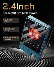 Load image into Gallery viewer, MP3 Player with Bluetooth,HiFi Lossless DSD/FLAC Digital Audio Music Player Portable,Flac DSD256/128/64 Supported,Portable 2.4&quot; IPS Screen,64GB Micro SD Card Included,Support Up to 256GB Z12Pro
