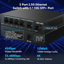Load image into Gallery viewer, 5 Port 2.5GB Ethernet Switch Unmanaged Network Switch | 5 x 2.5 Gigabit | 1 x 10G SFP+ | Multigig Switch 10-100-1000Mbps | 45G Bandwidth | Plug &amp; Play | Fanless Metal Internet Switch | NOT Support VPN
