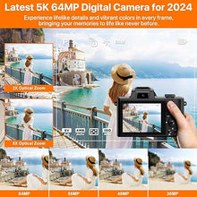 Load image into Gallery viewer, 5K Digital Camera 5X Optical Zoom Cameras for Photography, 64MP Front and Rear Dual Cameras Vlogging Camera for YouTube Video with 3.2&quot; IPS Touchscreen, 6-Axis Stabilization, 64G TF Card, 2 Batteries
