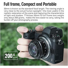 Load image into Gallery viewer, TTArtisan 50mm F2 Full Frame Large Aperture Manual Portrait Lens for Sigma for Leica for Panasonic L Mount Camera T TL TL2 CL FP S1 S5 Series Black
