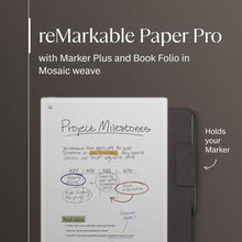Load image into Gallery viewer, reMarkable Paper Pro Bundle – Mosaic Weave | Includes 11.8” reMarkable Paper Tablet, Marker Plus Pen with Eraser, and a Book Folio Cover in Mosaic Weave – Basalt
