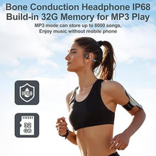 Load image into Gallery viewer, Bone Conduction Headphones,IPX8 Waterproof Wireless Earbuds,Open Ear Headphones Bluetooth 5.3 with Mic,10H Playtime for Running,Cycling,Hiking,Gym,Workout.
