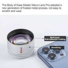 Load image into Gallery viewer, Kase HD Master Macro Lens for iPhone 17 16 15 14 13 12 Samsung Pixel Android, Macro Photography Phone Camera Lens Attachment, Long Shoot Distance 40-85mm, Silver_7797
