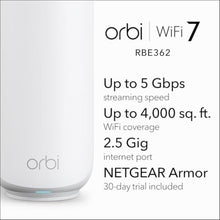 Load image into Gallery viewer, NETGEAR Orbi 360 Series Dual-Band WiFi 7 Mesh Network System for Home (RBE362) Wireless Router (no Modem) + 1 Extender, 5 Gbps, Covers 4,000 sq.ft., 70 Devices, 2.5GB Internet Port, BE5000_754
