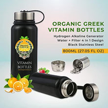 Load image into Gallery viewer, Organic Greek Vitamin Bottles. Hydrogen Alkaline Generator Water Bottle + Stainless Steel Filter 4 in 1 Design 800mL (27.05 FL OZ), Black_23
