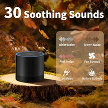 Load image into Gallery viewer, Portable Mini White Noise Machine Sound Machine with 30 Soothing Sounds for Newborn Kids Adults Rechargeable Sleep Brown Noise Machine with 4 Timers Memory Function for Travel Camping Home and Office_37
