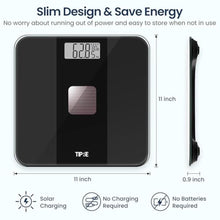 Load image into Gallery viewer, TIPRE Solar Powered Weight Scale with Endless Power, Scale for Body Weight, Electronic Bathroom Scale for Weight Loss, Digital Weighing Scale with 0.1lb Accuracy No Battery Required, 400lb/180kg, Black_5902
