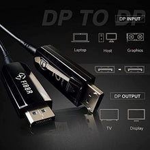 Load image into Gallery viewer, FIBBR Fiber DP to DP Cable, Male to Male dp Cable Support 32Gbps High Speed 8k@60HZ 4K 144hz, Displayport Cable 1.4 Compatible with HDTV Projector, PC Host, Graphics Card etc 9.84ft
