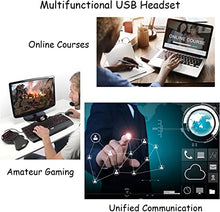 Load image into Gallery viewer, USB Headset with Microphone for Computer Laptop Noise Cancelling Headphone with Dragon Dictation Mic for PC Softphones Microsoft Teams Zoom Chat Online Teaching Webex Conference Calls Remote Office
