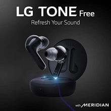 Load image into Gallery viewer, LG TONE Free FN6 - UVnano Kills 99.9% of Bacteria on Speaker Mesh True Wireless Bluetooth Earbuds with Meridian Sound, Dual Microphone, iPhone and Android Compatible, Wireless, Fast Charging, Black
