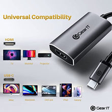 Load image into Gallery viewer, GearIT USB-C to HDMI 8K HDR Adaptor, 8K@60Hz or 4K@120Hz DP Alt Mode, Type C Thunderbolt 3/4 Compatible for MacBook Pro 2020, iPad Pro 2020, Galaxy S20, and More

