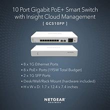 Load image into Gallery viewer, NETGEAR 10-Port Gigabit Ethernet Smart Managed Pro PoE Switch with Insight Cloud Management (GC510PP) - with 8 x PoE+ @ 195W, 2 x 1G SFP, Desktop/Rackmount
